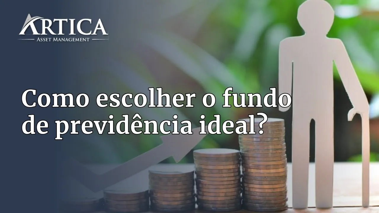 Como escolher o fundo de previdência ideal? – Previdência Ep.2