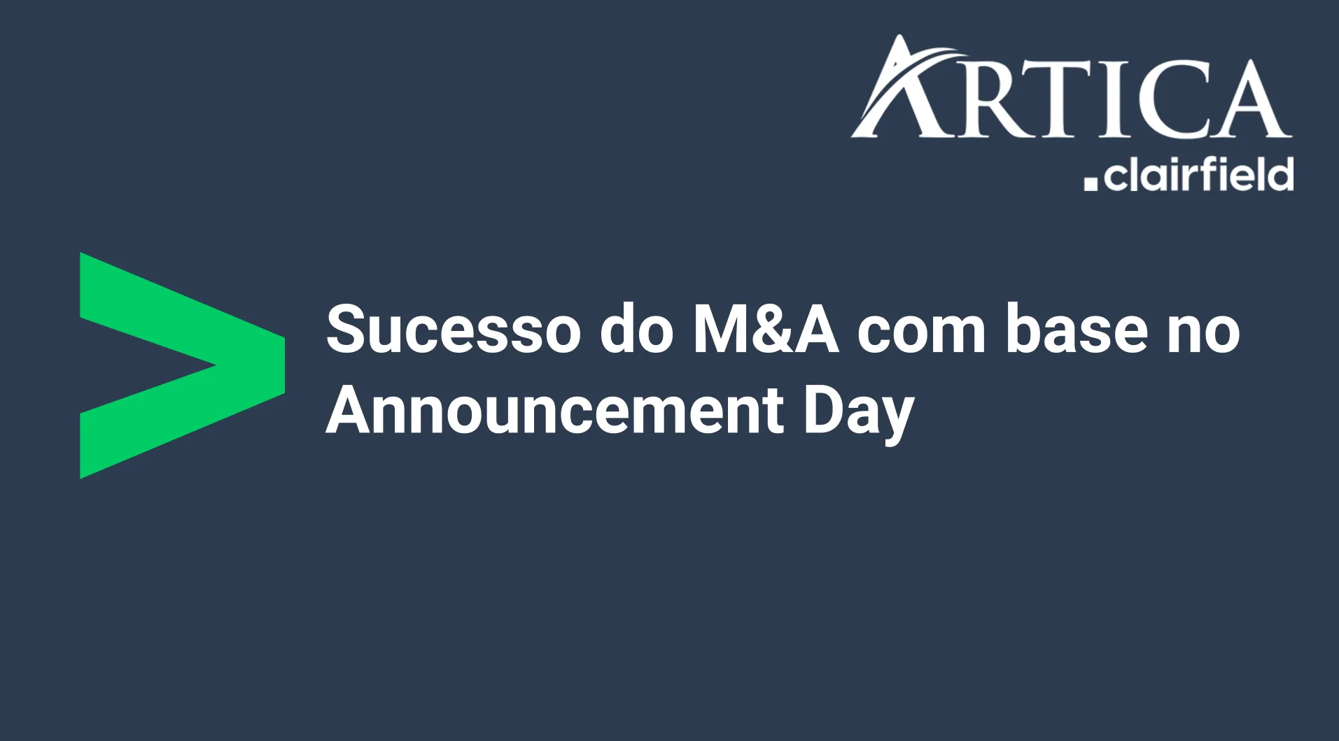 sucesso do ma com base no announcement day 01 - Sucesso do M&A com base no announcement day