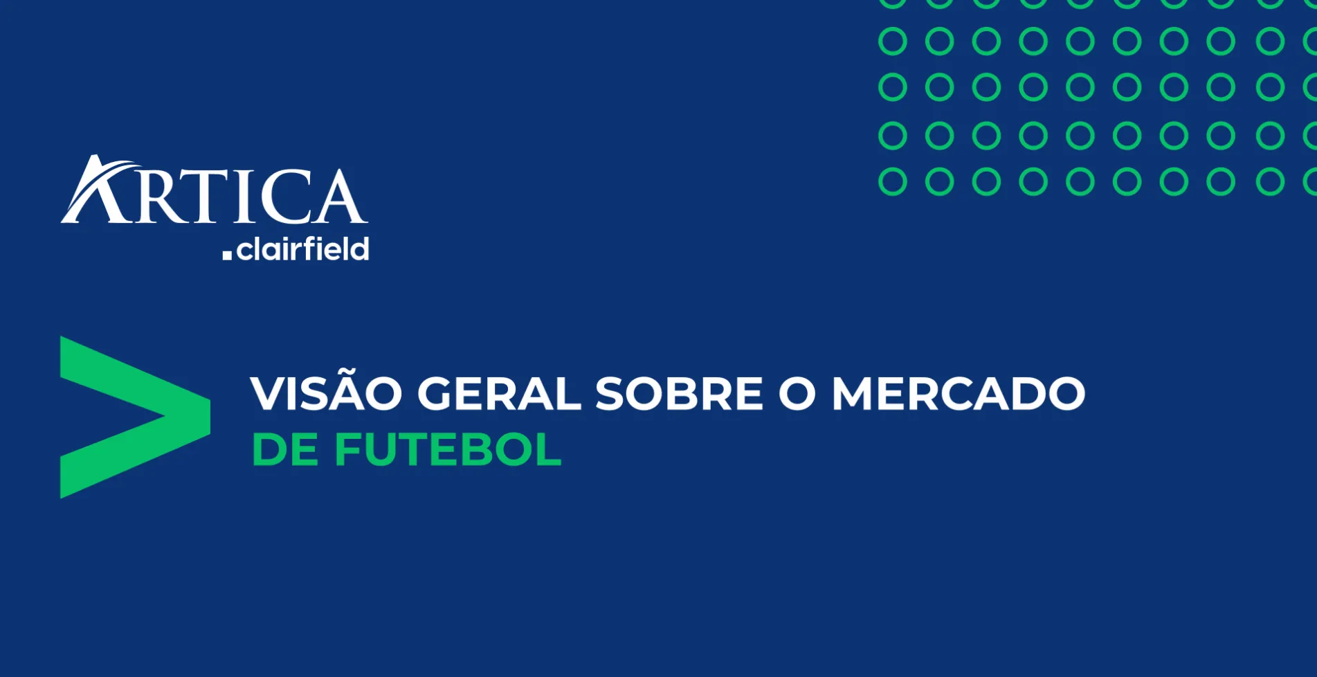 visao geral sobre o mercado de futebol 01 - Visão geral sobre o mercado de futebol