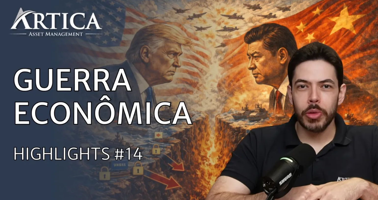 Highlights #14: Guerra Econômica