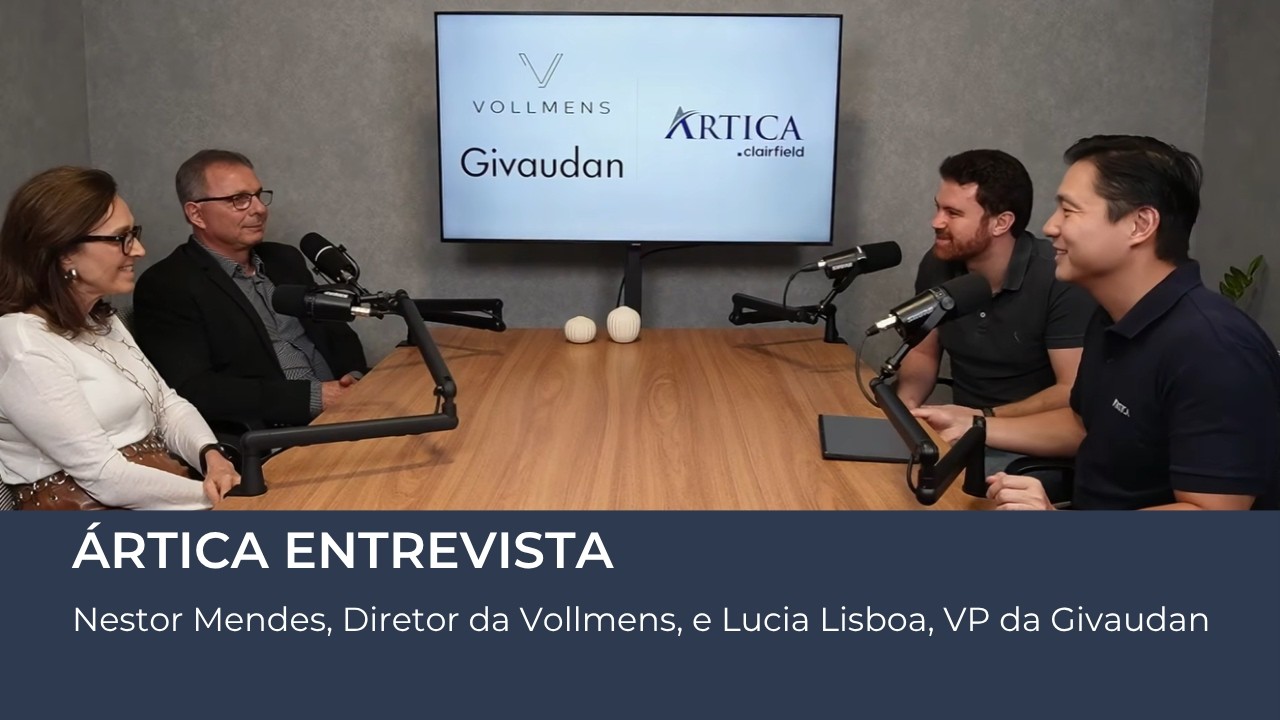 Ártica Entrevista #34 – Nestor Mendes, Diretor da Vollmens, e Lucia Lisboa, VP da Givaudan